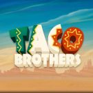 Taco Brothers